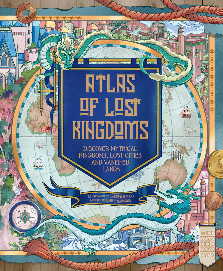 [Book Illustration] An Atlas of Lost Kingdoms